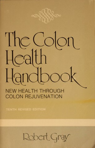 Book cover for The Colon Health Book