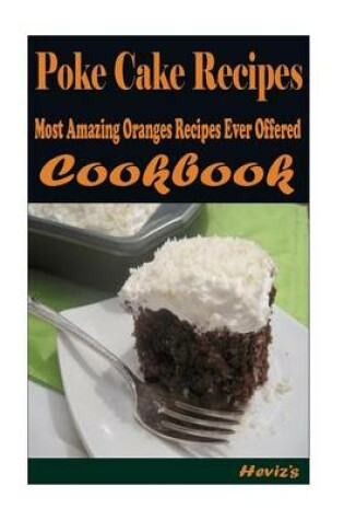 Cover of Poke Cake Recipes