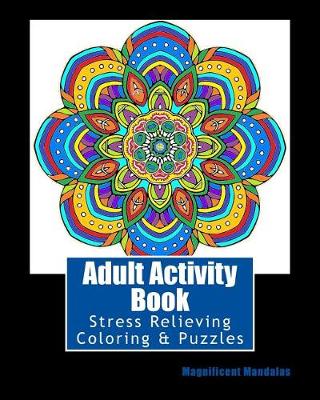 Book cover for Adult Activity Book Magnificent Mandalas