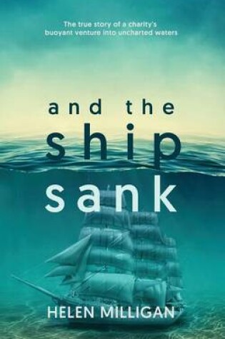 Cover of ...and the ship sank