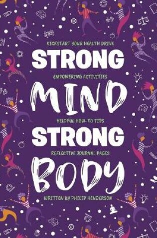 Cover of Strong Mind, Strong Body