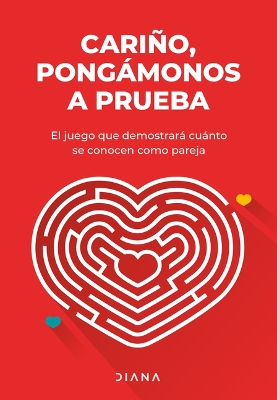 Book cover for Cariño, Pongámonos a Prueba