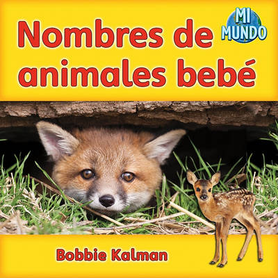 Cover of Nombres de Animales Bebé (Baby Animal Names)