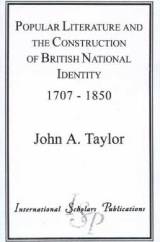 Cover of Popular Literature and the Construction of British National Identity