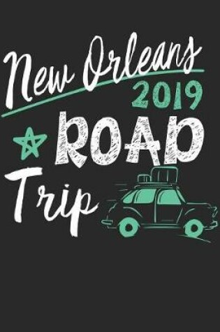 Cover of New Orleans Road Trip 2019