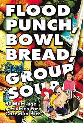 Book cover for Flood Punch Bowl Bread Group Soup