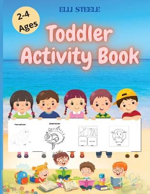 Book cover for Toddler Activity Book Ages 2-4