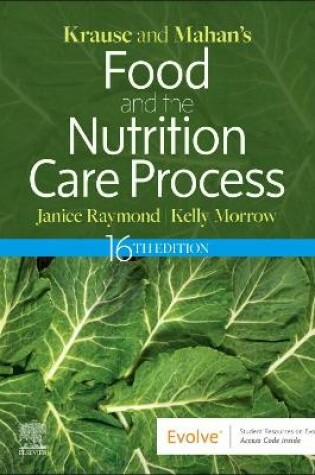 Cover of Krause and Mahan's Food and the Nutrition Care Process, 16e, E-Book