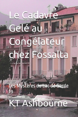 Book cover for Le Cadavre Gelé au Congélateur chez Fossalta