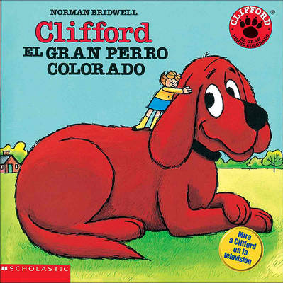 Book cover for Clifford, El Gran Perro Colorado (Clifford, the Big Red Dog)