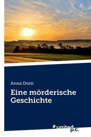 Cover of Eine M Rderische Geschichte