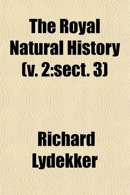 Book cover for The Royal Natural History (V. 2