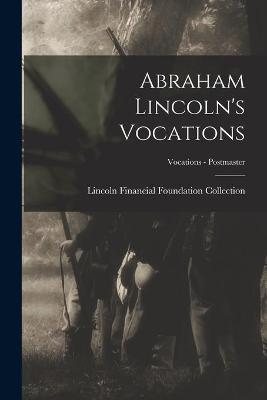 Cover of Abraham Lincoln's Vocations; Vocations - Postmaster