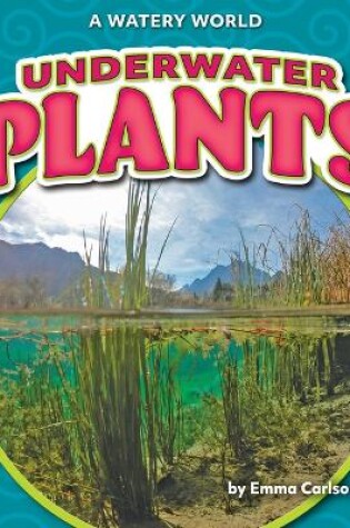 Cover of Underwater Plants