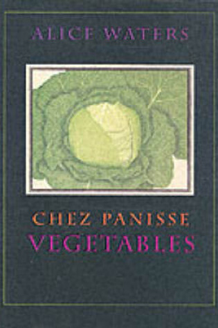 Cover of Chez Panisse Vegetables