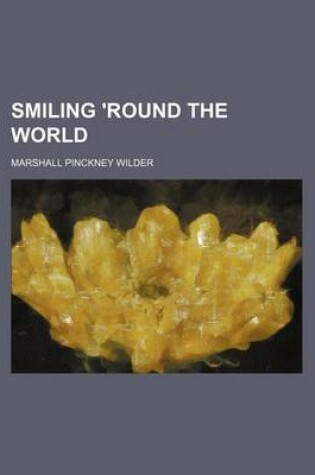 Cover of Smiling 'Round the World