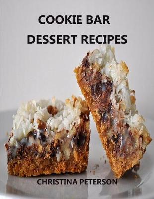 Book cover for Cookie Bar Dessert Recipes