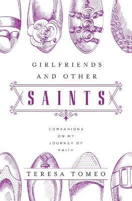 Book cover for Girlfriends and Other Saints