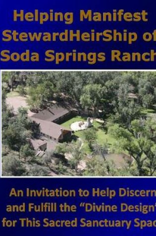 Cover of Helping Manifest StewardHeirShip of Soda Springs Ranch