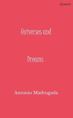 Book cover for Universes and Dreams