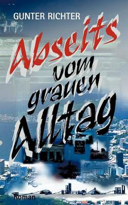 Book cover for Abseits vom grauen Alltag