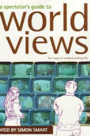 Cover of A Spectator's Guide to World Views