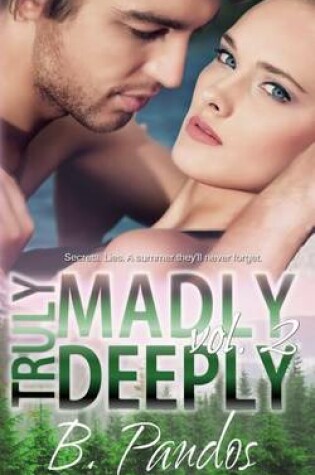 Cover of Truly Madly Deeply, Vol. 2