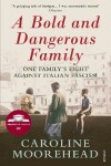 Book cover for A Bold and Dangerous Family