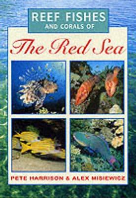 Book cover for Reef Fishes and Corals of the Red Sea