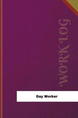 Book cover for Day Worker Work Log
