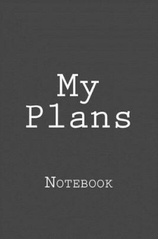 Cover of My Plans