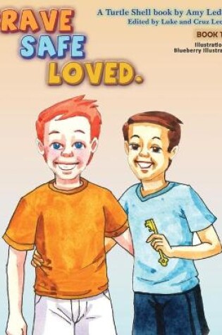 Cover of Brave Safe Loved.