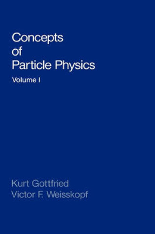 Cover of Concepts of Particle Physics: Volume II