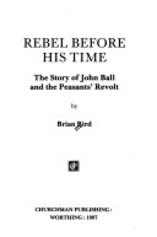 Cover of Rebel Before His Time