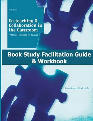 Book cover for Co-Teaching and Collaboration in the Classroom Book Study Facilitation Guide and