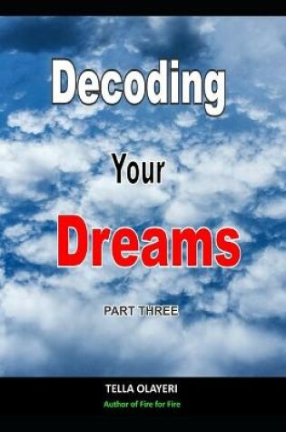 Cover of Decoding Your Dreams Part Three