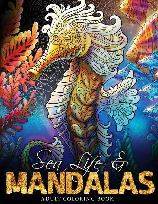 Cover of Sea Life & Mandalas