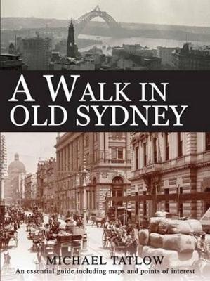 Book cover for A Walk In Old Sydney