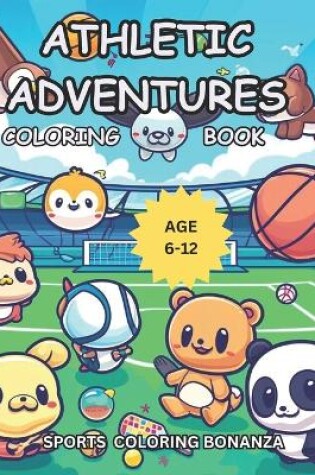 Cover of Athletic Adventures Coloring Book