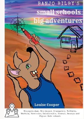 Book cover for Banjo Bilby's Small Schools Big Adventures