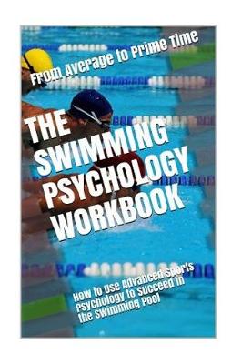 Book cover for The Swimming Psychology Workbook