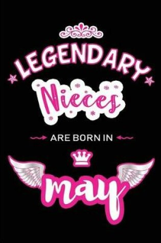 Cover of Legendary Nieces are born in May