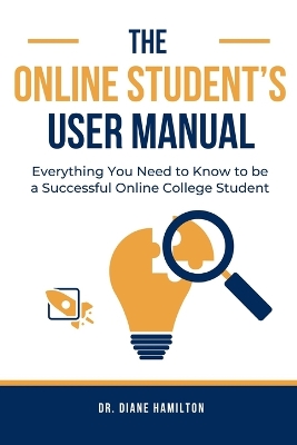 Book cover for The Online Student's User Manual