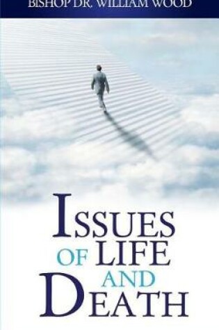 Cover of Issues of Life and Death