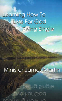 Book cover for Learning How to Live for God Being Single