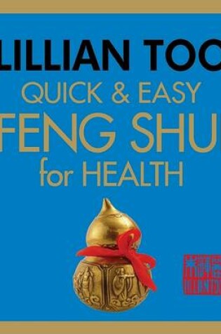 Cover of Quick & Easy Feng Shui Health