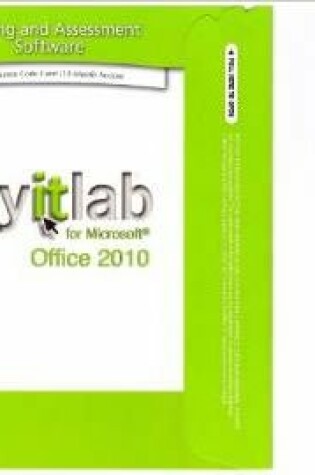 Cover of myitlab without Pearson eText -- Access Code -- for GO! Office 2010