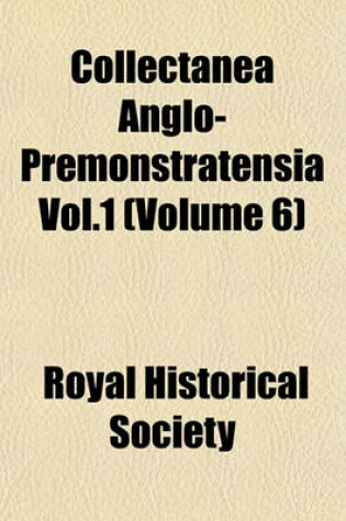 Cover of Collectanea Anglo-Premonstratensia Vol.1 (Volume 6)