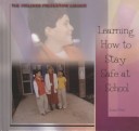 Cover of Learning How to Stay Safe at School