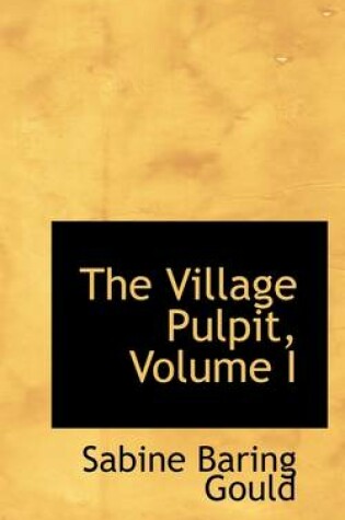 Cover of The Village Pulpit, Volume I